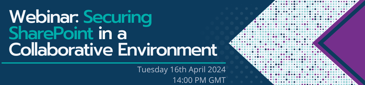 Webinar Securing Sharepoint for a Collaborative Environment - (Teams Heading)  (9)